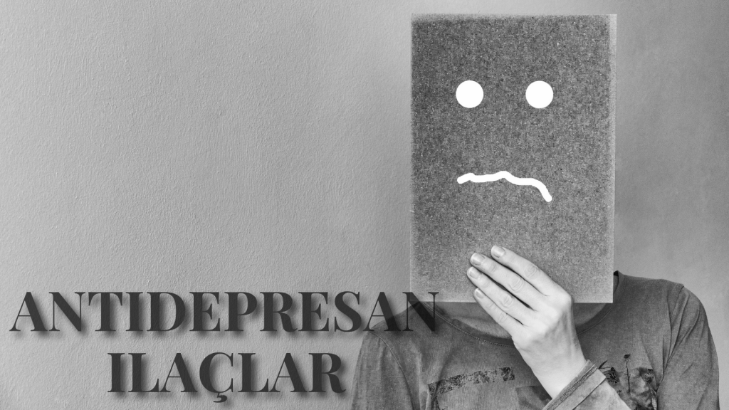 Antidepresan İlaçlar